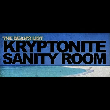 Kryptonite Sanity Room