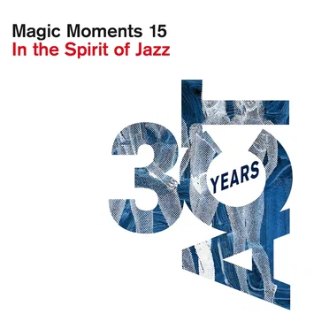 Magic Moments 15 - In the Spirit of Jazz by Various Artists - album cover