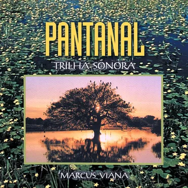 Pantanal - Trilha Sonora