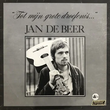Tot mijn grote droefenis...