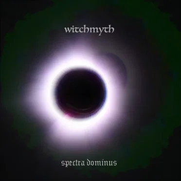 Spectra Dominus by Witchmyth - album cover