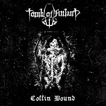 Coffin Bound by Tomb of Finland - album cover