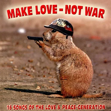 Make Love - Not War by Various Artists - album cover