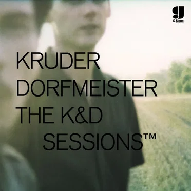 The K&D Sessions™ by Kruder & Dorfmeister - album cover