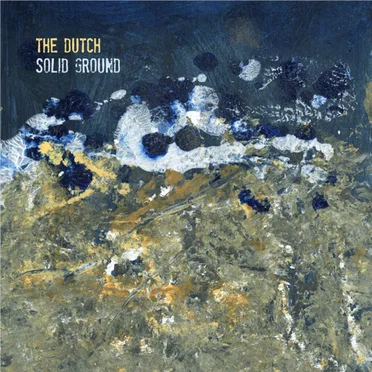 Solid Ground by The Dutch - album cover