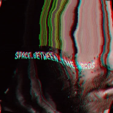 Space Between The Words Remixes