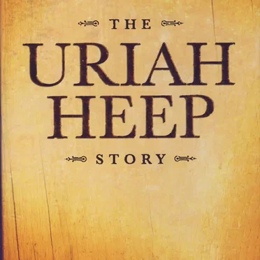 Chapter & Verse: The Uriah Heep Story