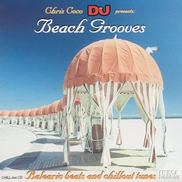 Chris Coco DJ Presents: Beach Grooves by Various Artists - album cover