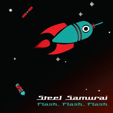 Bosconian: Flash, Flash, Flash by Steel Samurai - album cover