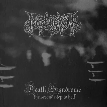 Death Syndrome - The Second Step to Hell by Inglorious - album cover