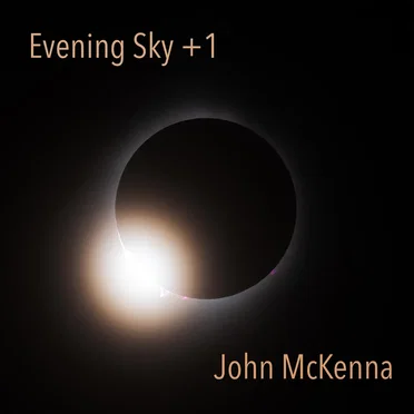 Evening Sky + 1: John McKenna