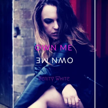 Own Me by Verity White - album cover