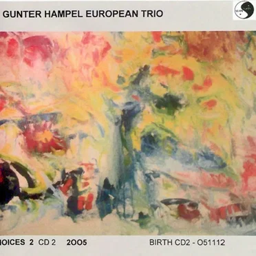 Choices 2 by Gunter Hampel European Trio - album cover