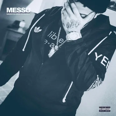 GANGSTAS MOVE IN SILENCE by Messo - album cover