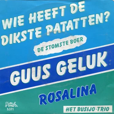 Wie heeft de dikste patatten? De stomste boer / Rosalina