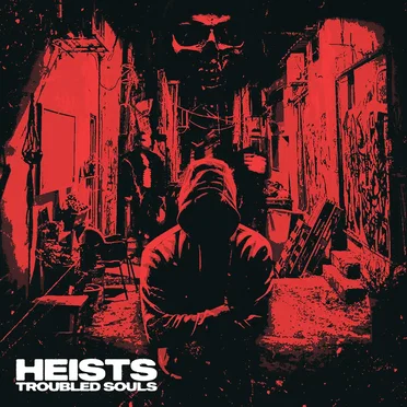 Troubled Souls by Heists - album cover