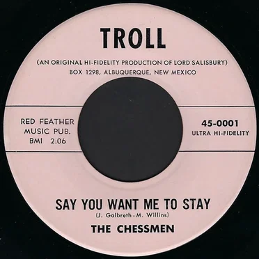 Say You Want Me To Stay by The Chessmen - album cover