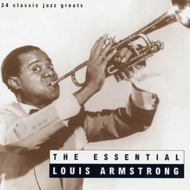 The Essential Louis Armstrong
