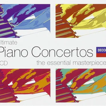 Ultimate Piano Concertos: The Essential Masterpieces by Various Artists - album cover