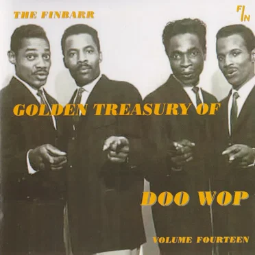 The Finbarr Golden Treasury of Doo Wop, Volume Fourteen by Various Artists - album cover