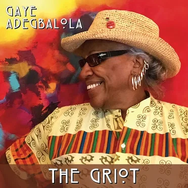 The Griot by Gaye Adegbalola - album cover