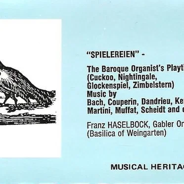 Spielereien: The Baroque Organist's Playthings