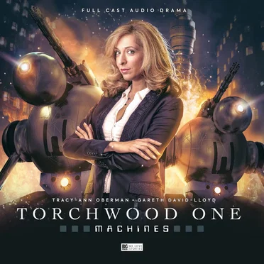 Torchwood: Torchwood One - Machines by Tim Foley - album cover