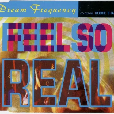 Feel So Real