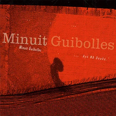 Minuit Guibolles
