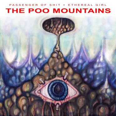 THE POO MOUNTAINS by PASSENGER OF SHIT - album cover
