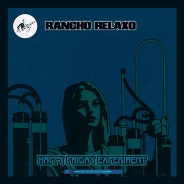 Happy Friday Experiment by Rancho Relaxo - album cover