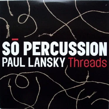 Paul Lansky: Threads
