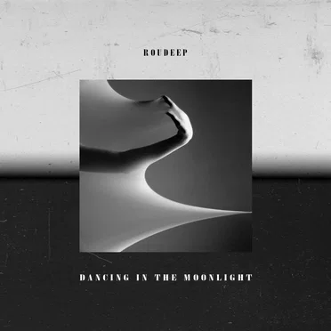 Dancing in the Moonlight by Roudeep - album cover