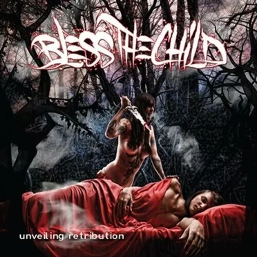 Unveiling Retribution by Bless The Child - album cover