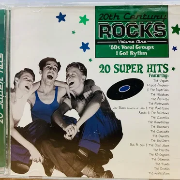 20th Century Rocks, Vol. 9: ’60’s Vocal Groups – I Got Rhythm by Various Artists - album cover