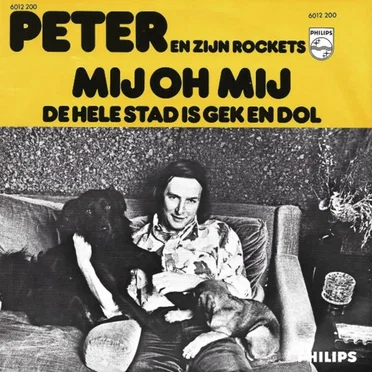 Mij oh mij / De hele stad is gek en dol