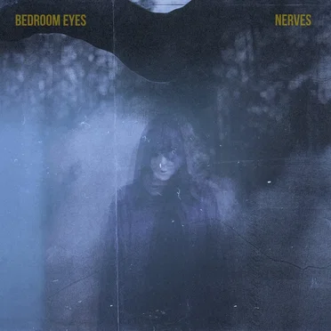 Nerves by Bedroom Eyes - album cover