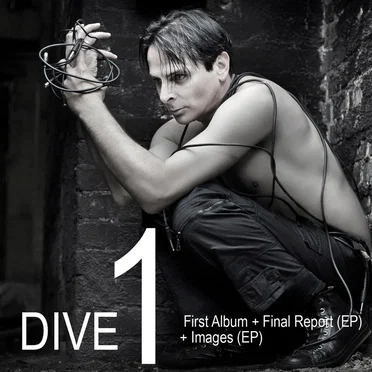Dive 1: First Album + Final Report (EP) + Images (EP)