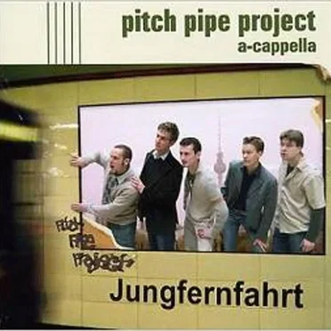 Jungfernfahrt by Pitch Pipe Project - album cover