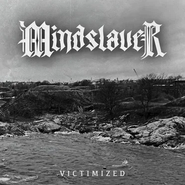 Victimized by Mindslaver - album cover