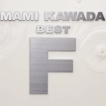 MAMI KAWADA BEST “F”