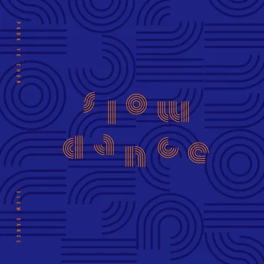 SLOW DANCE