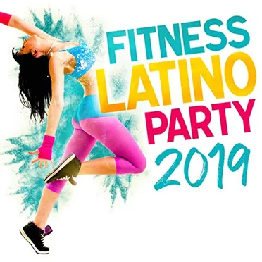 Fitness Latino Party 2019 by Various Artists - album cover