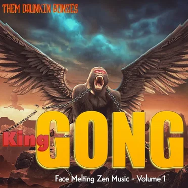 King Gong (Face Melting Zen Music), Vol. 1