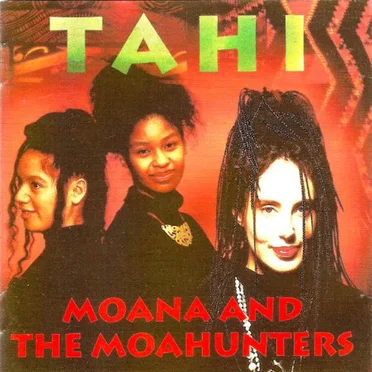 Tahi by Moana and the Moahunters - album cover