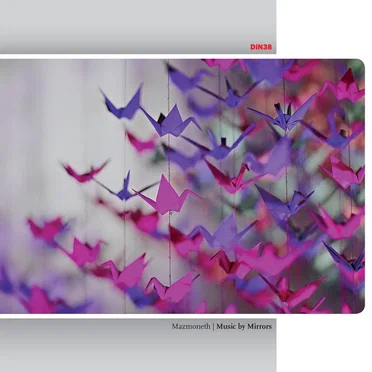 Music by Mirrors by Mazmoneth - album cover