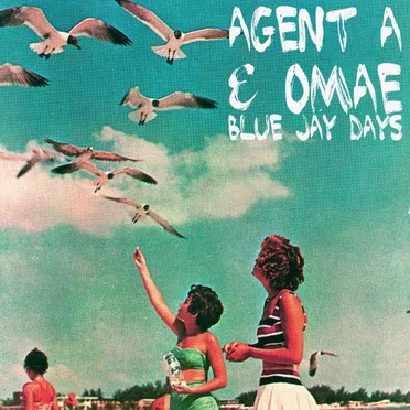 Blue Jay Days by Agent A & Omae - album cover