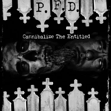 Cannibalize the Entitled