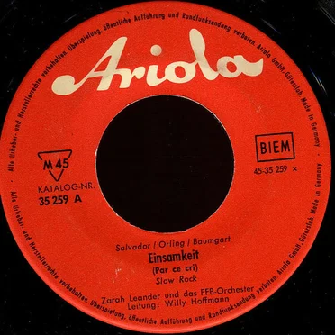 Einsamkeit / Sag’ mir nicht Adieu