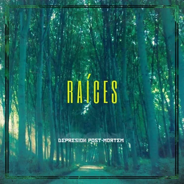 Raíces by Depresión Post-Mortem - album cover